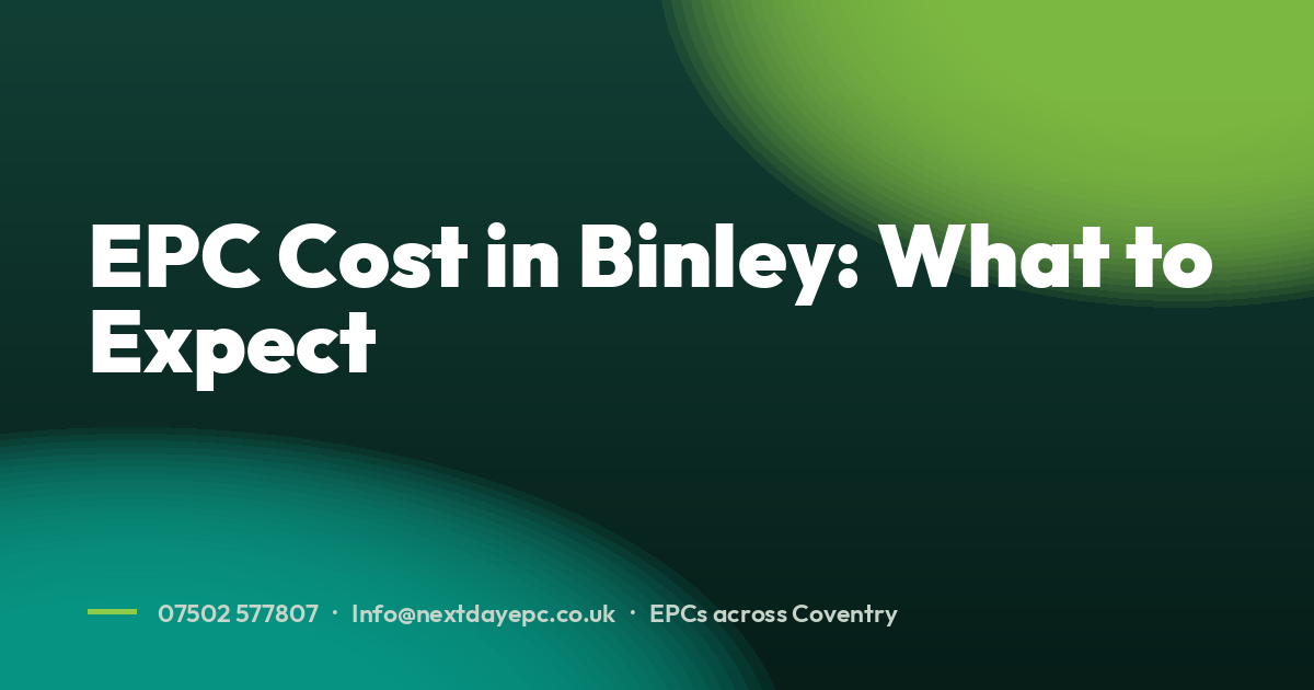 EPC Cost in Binley: What to Expect
