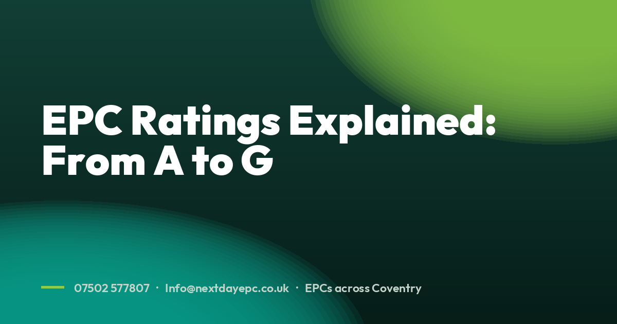 EPC Ratings Explained: From A to G