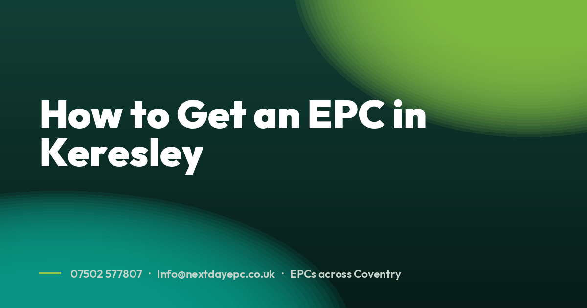 How to Get an EPC in Keresley